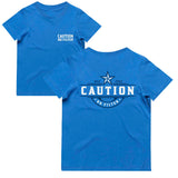Caution No Filter T-Shirt