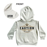 Caution No Filter Hoodie