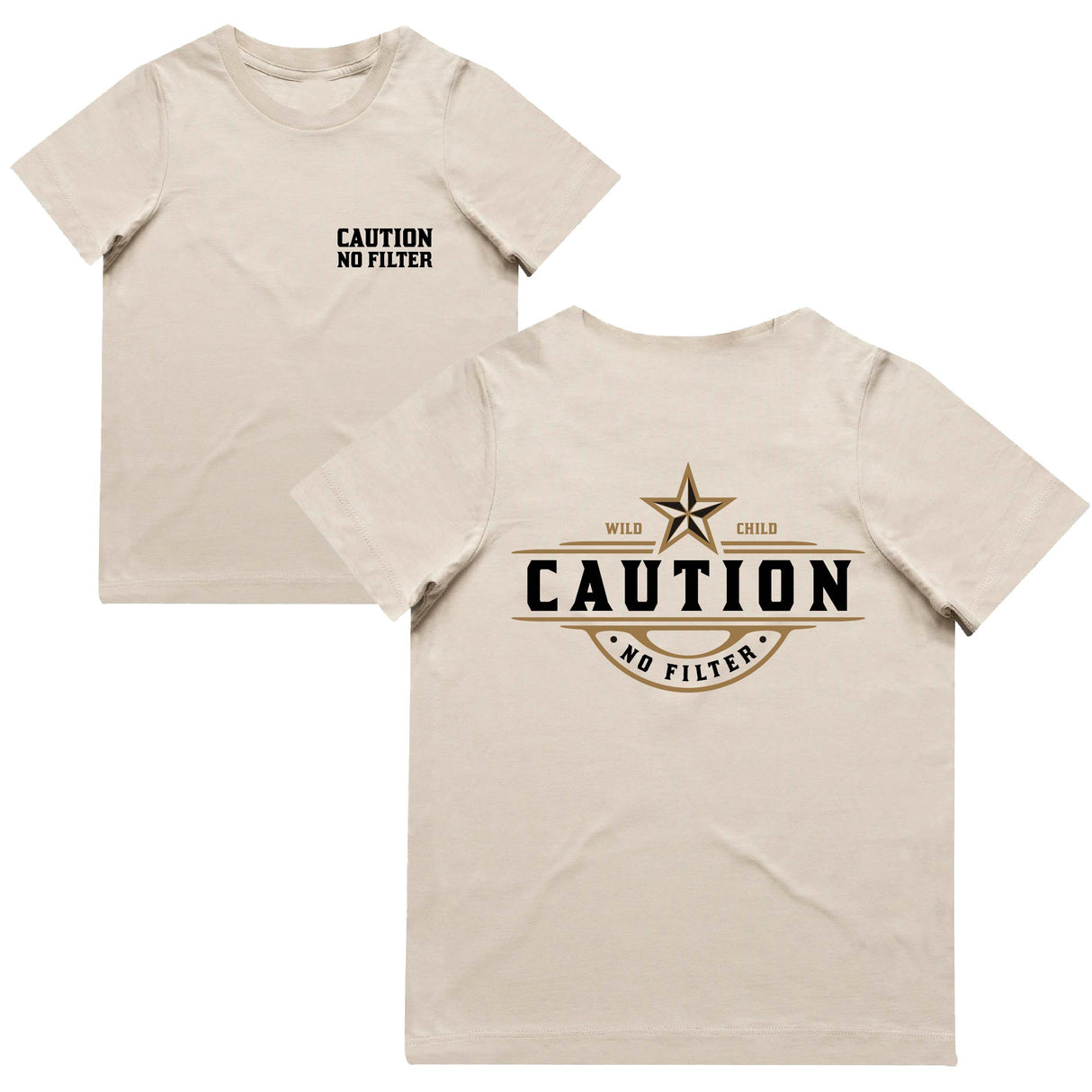 Caution No Filter T-Shirt