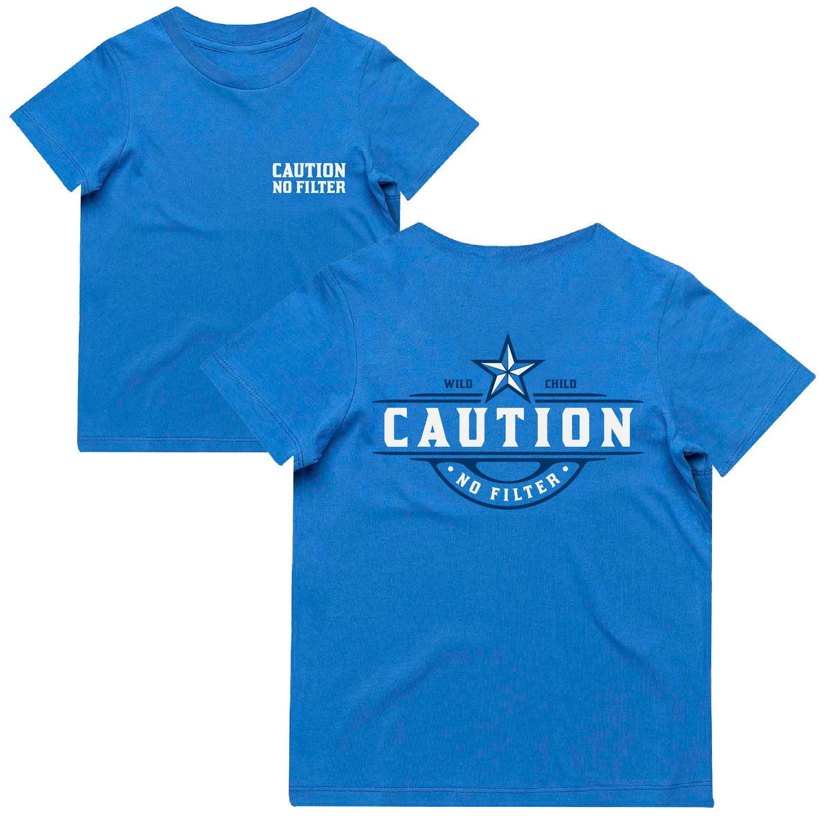 Caution No Filter T-Shirt