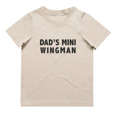 Dad's Mini Wingman T-Shirt | 9 Colours