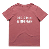 Dad's Mini Wingman T-Shirt | 9 Colours