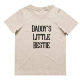 Daddy's Little Bestie T-Shirt | 9 Colours