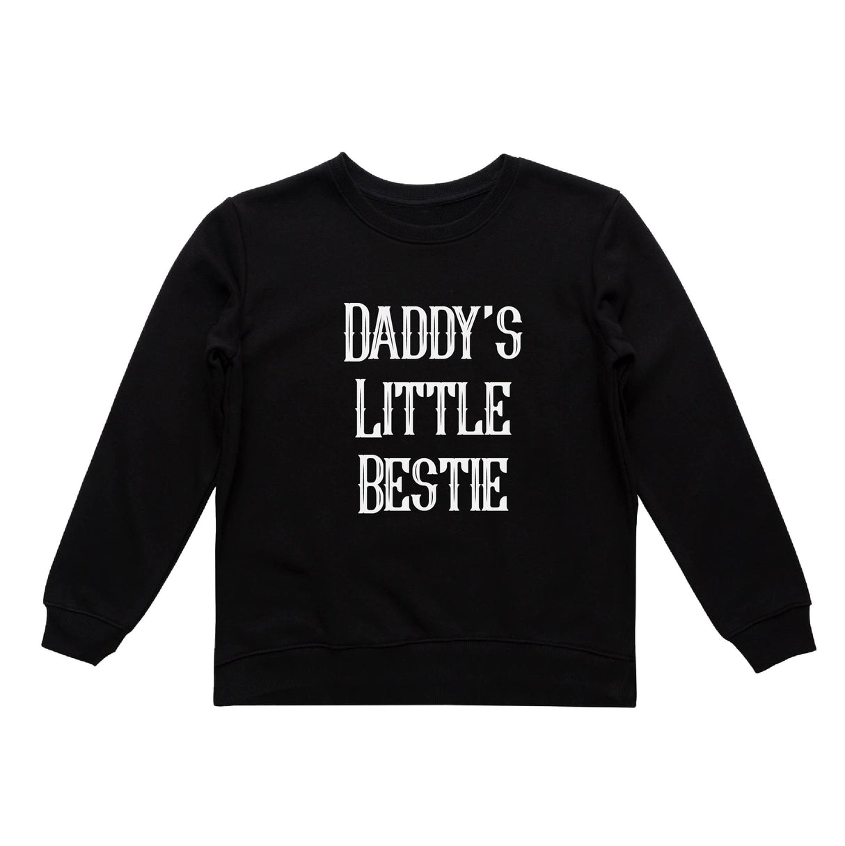 Daddy's Little Bestie Crew