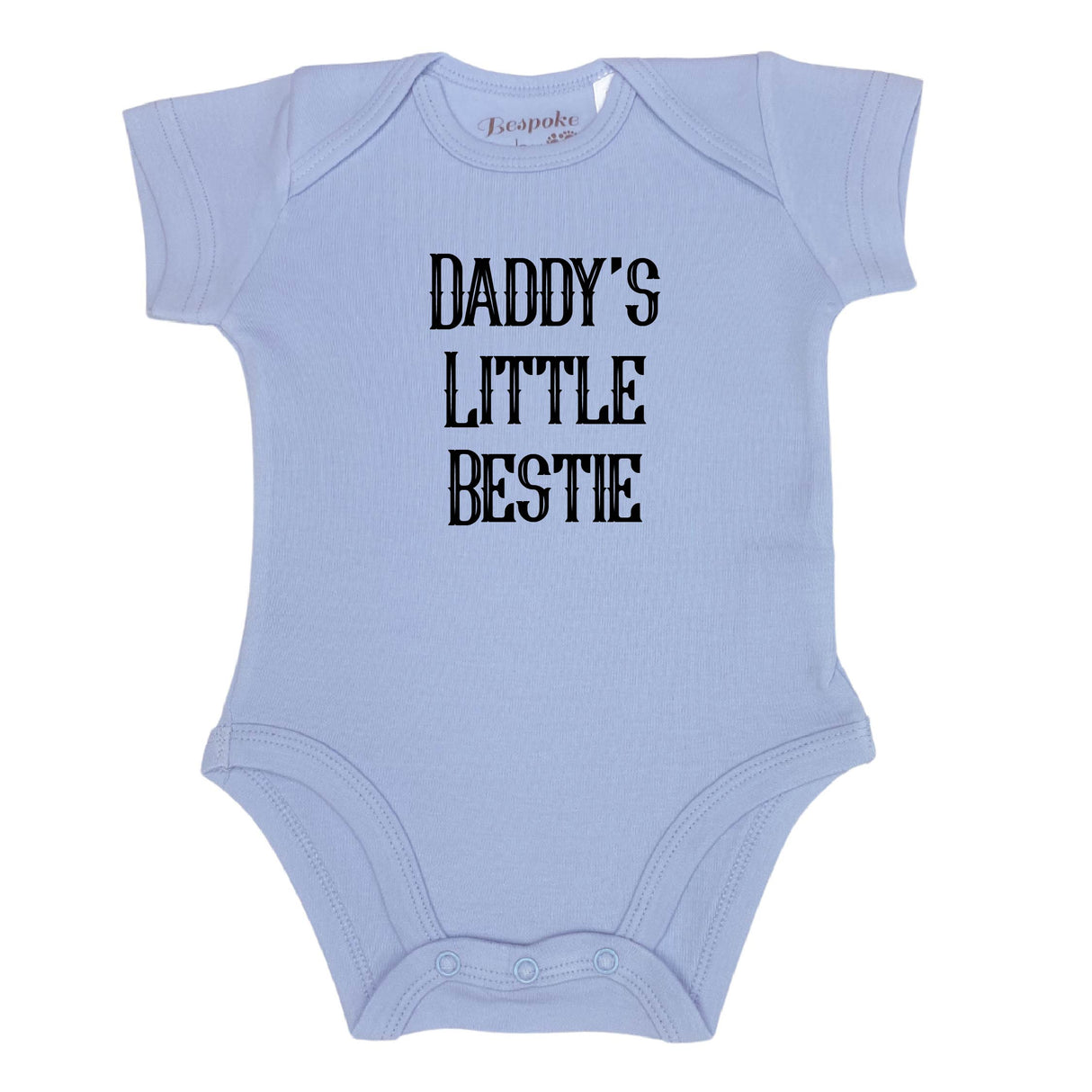 Daddy's Little Bestie Bodysuit | 6 Colours