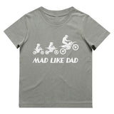 Mad Like Dad T-Shirt | 9 Colours