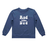 Rad Like Dad Crew Neck