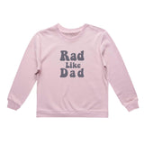 Rad Like Dad Crew Neck