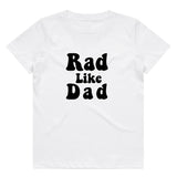 Rad Like Dad T-Shirt | 9 Colours