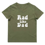 Rad Like Dad T-Shirt | 9 Colours