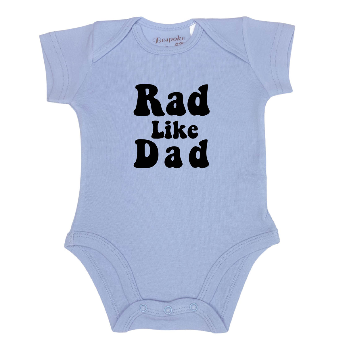 Rad Like Dad Bodysuit | 6 Colours