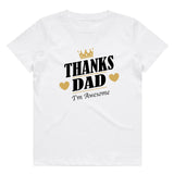 Thanks Dad I'm Awesome T-Shirt