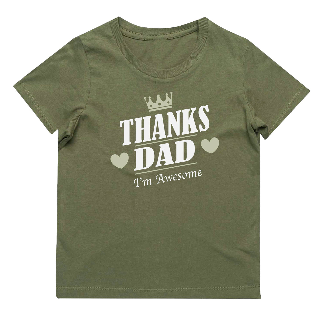 Thanks Dad I'm Awesome T-Shirt