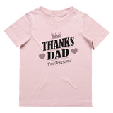 Thanks Dad I'm Awesome T-Shirt