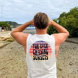 Forever Chasing Sunsets Muscle Tanks | Adults