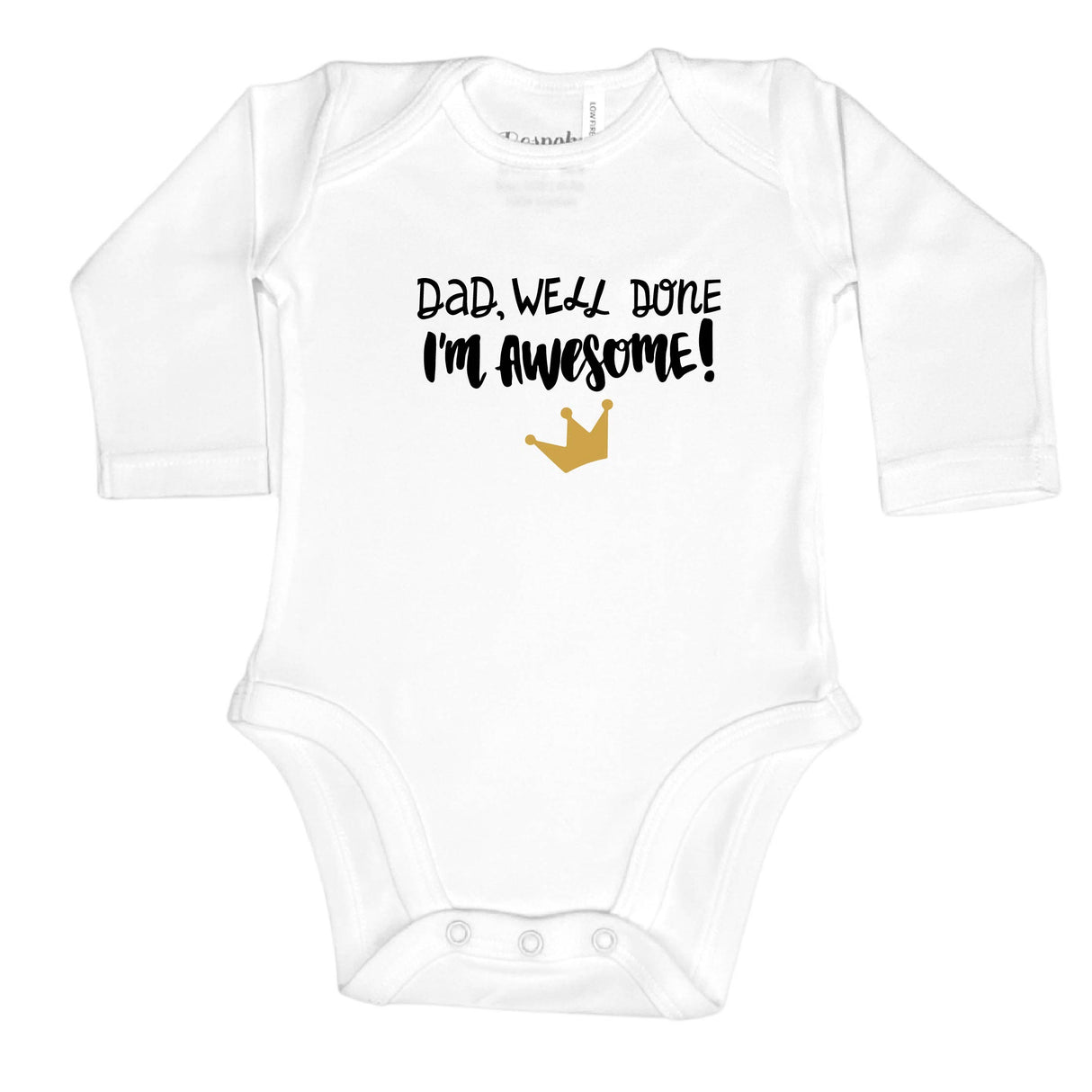 Well Done Dad, I'm Awesome | 6 Colours