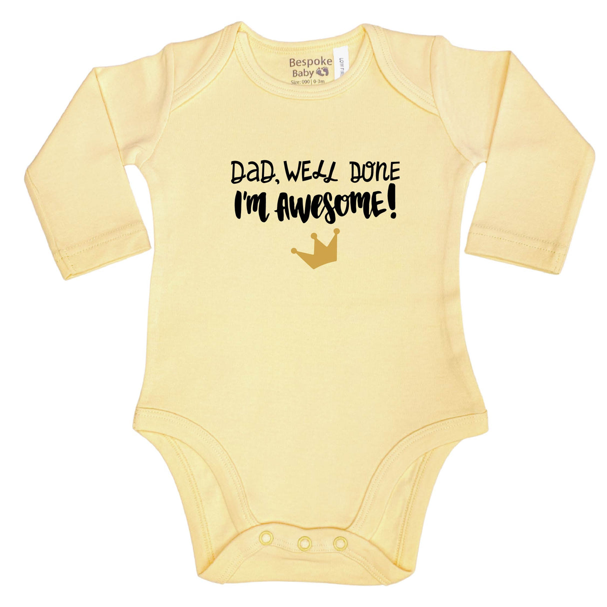 Well Done Dad, I'm Awesome | 6 Colours