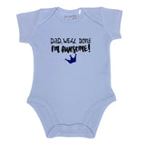 Well Done Dad, I'm Awesome | 6 Colours