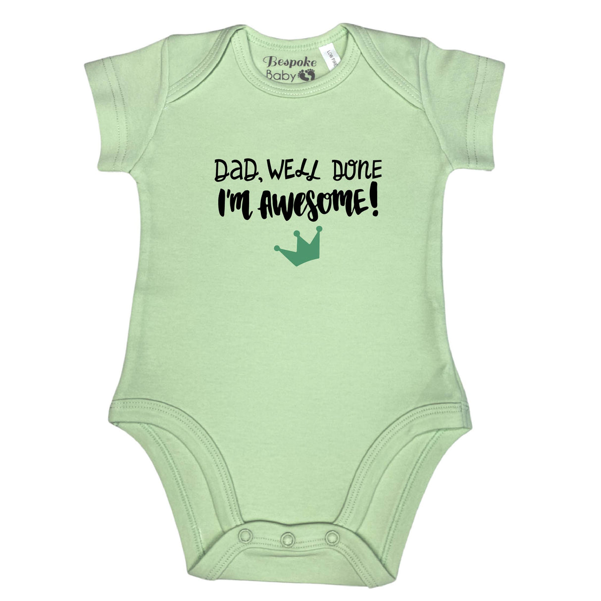 Well Done Dad, I'm Awesome | 6 Colours