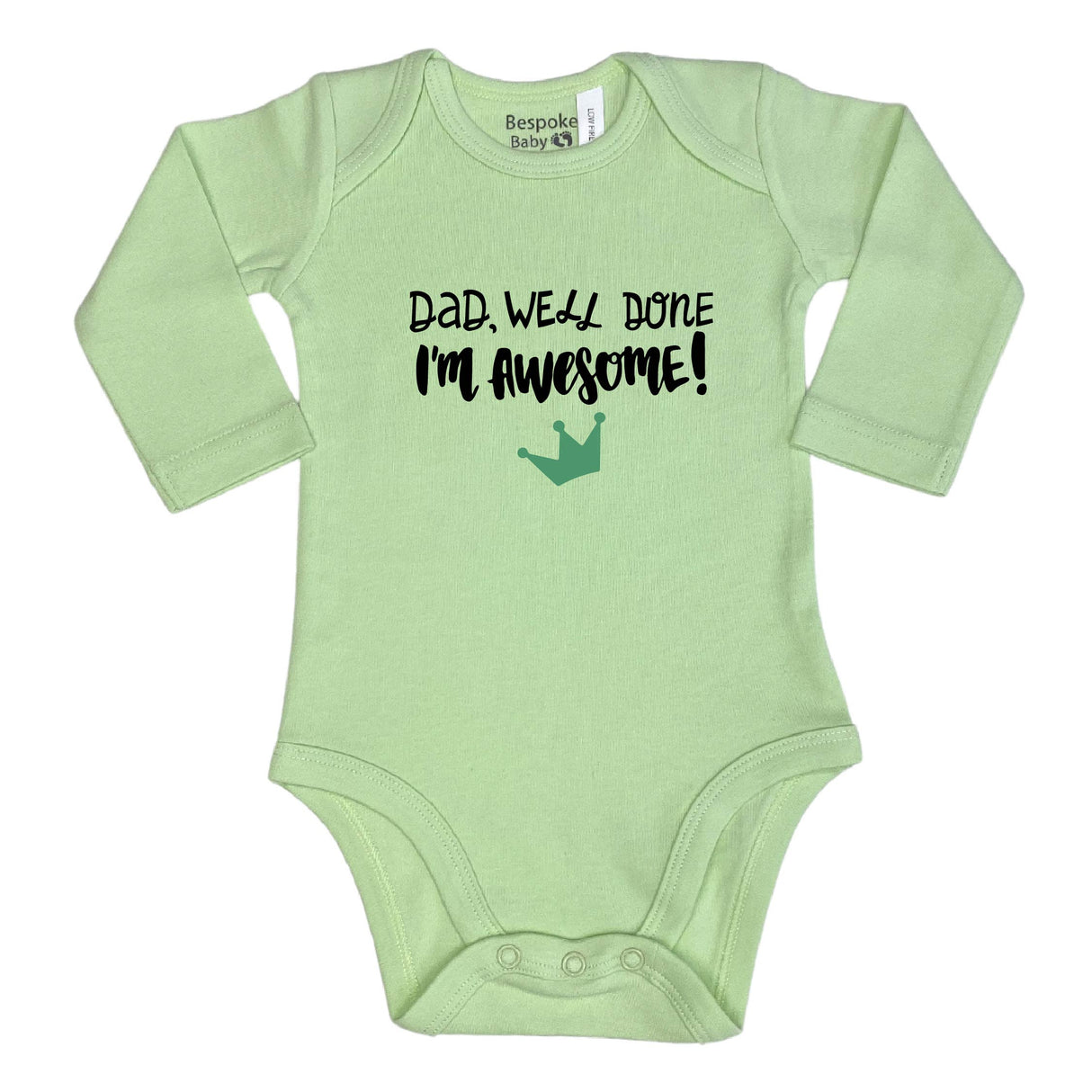 Well Done Dad, I'm Awesome | 6 Colours