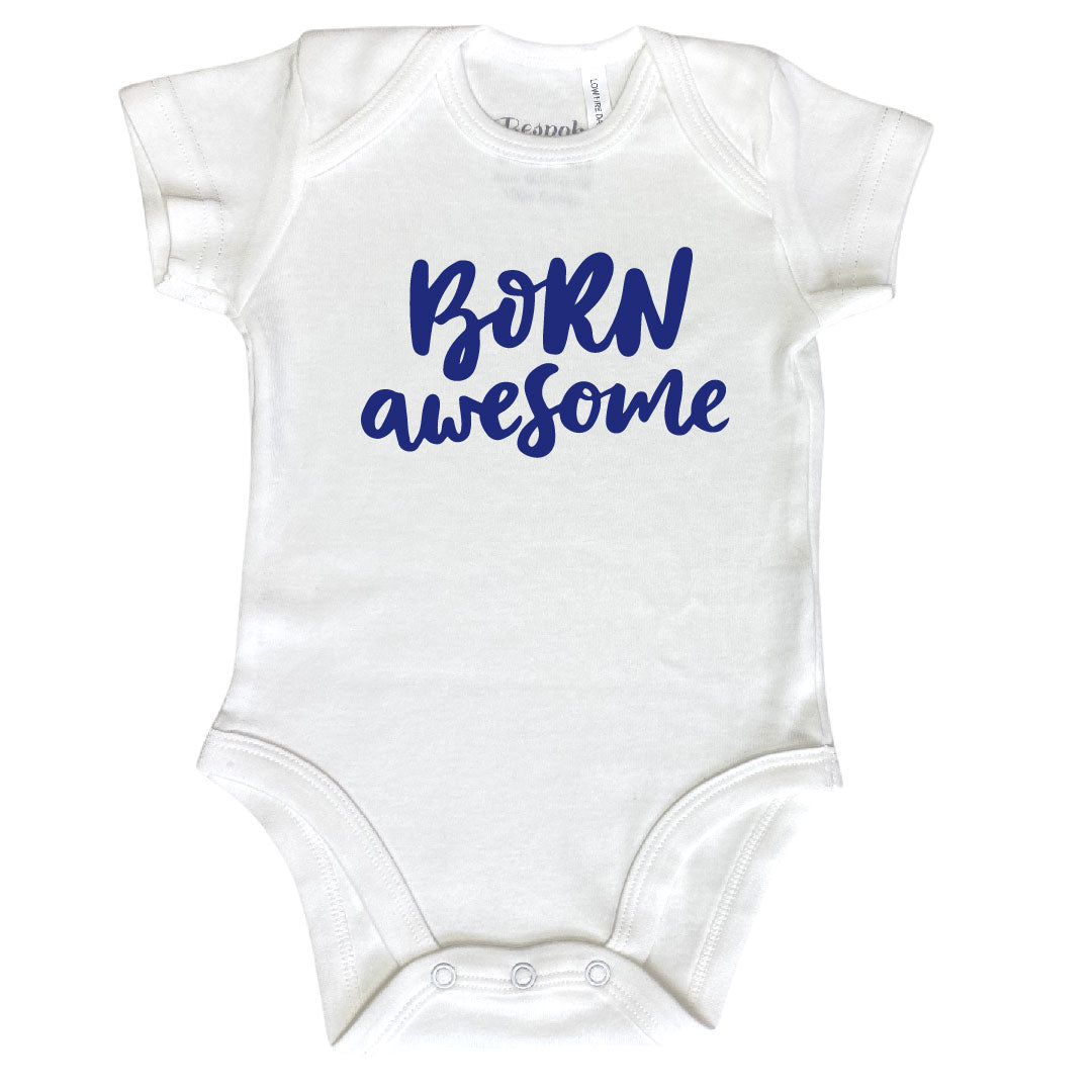 Born Awesome | White Bodysuit | 4 Colours