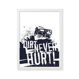 Dirt never hurt white frame. Boys wall art. Bespoke baby gifts. unique gifts australia. gift ideas for boys. 