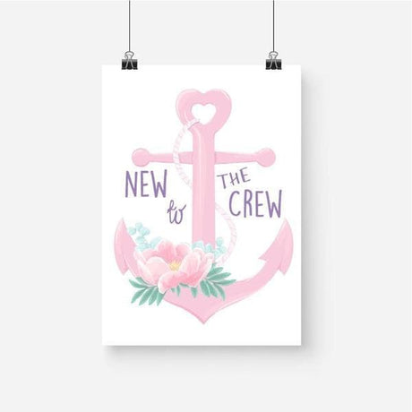 new to the crew. pink anchor. print only. flowers. bespoke baby gifts. purple writing. girls wall art. gifts for girls. nursery wall art. baby shower gift ideas. baby shower presnts. cute anchor