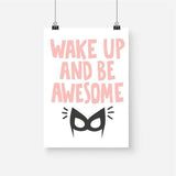 Wake up and be awesome gift. print only. pink writing. superhero. wonderwoman. gifts for girls. newborn gifts. baby shower gift ideas. online gift australia. 