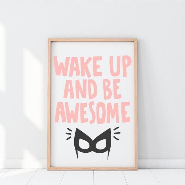 Wake up and be awesome gift. timber frame. pink writing. superhero. wonderwoman. gifts for girls. newborn gifts. baby shower gift ideas. online gift australia. 