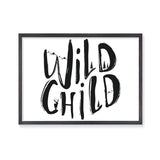 Wild child monochrome wall art. black frame. bestpoke baby gifts. unisex kids art. nursery wall art. kids room decor. gifts for boys. gifts for girls. unique gifts australia. 